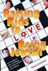 Raising Kids to Love Being Jewish 